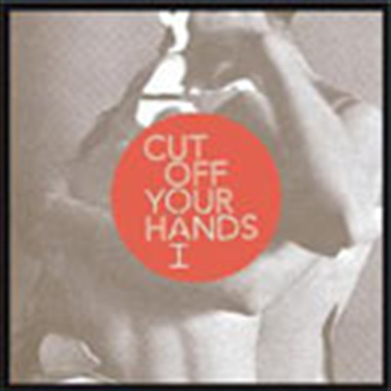 You And I - Cut Off Your Hands Cd Album