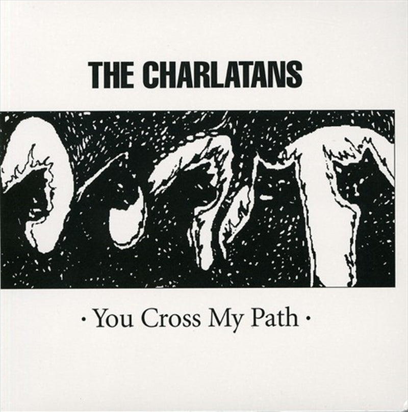 You Cross My Path - Charlatans, The Cd Album