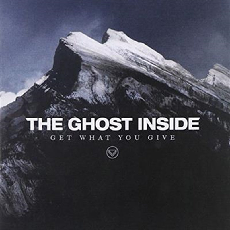 Get What You Give - Ghost Inside Cd Album