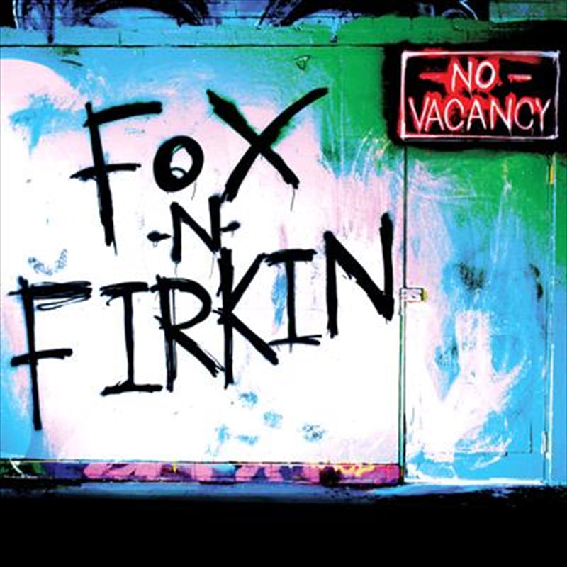 No Vacancy - Fox N Firkin Cd Album