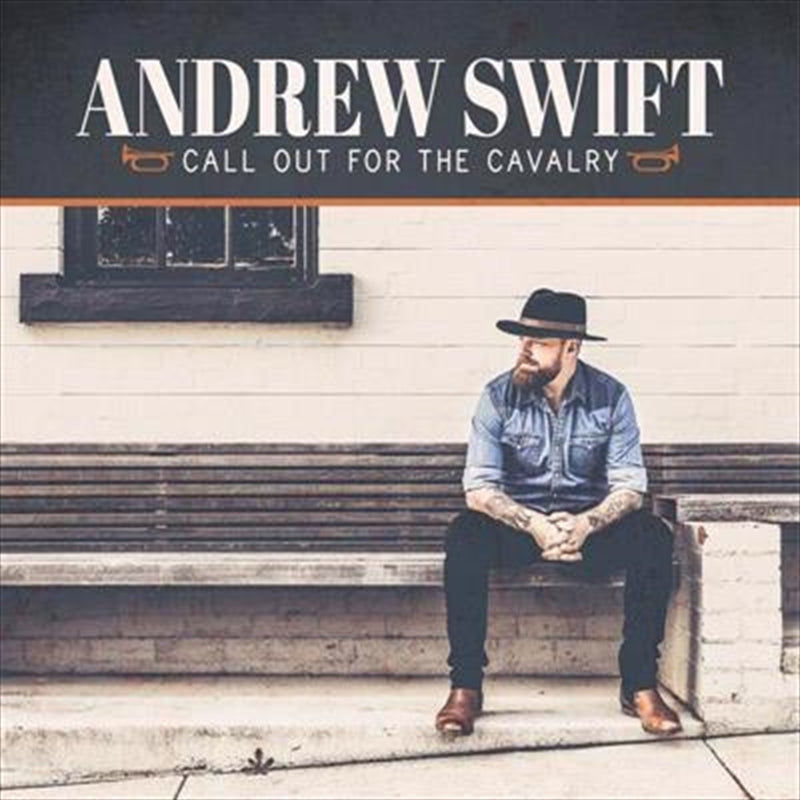 Call Out For The Cavalry - Swift, Andrew Cd Album
