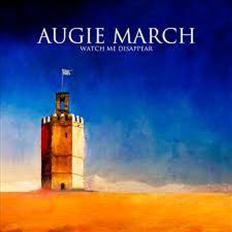 Watch Me Disappear: Gold Serie - March, Augie Cd Album