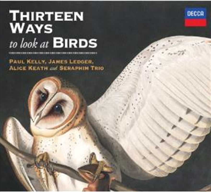 Thirteen Ways To Look At Birds - Kelly, Paul: James Ledger Cd Album