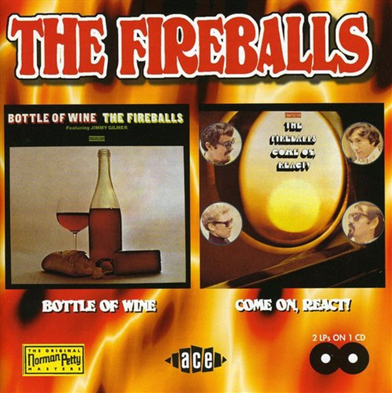 Bottle Of Wine And Come On Rea - Fireballs Cd Album