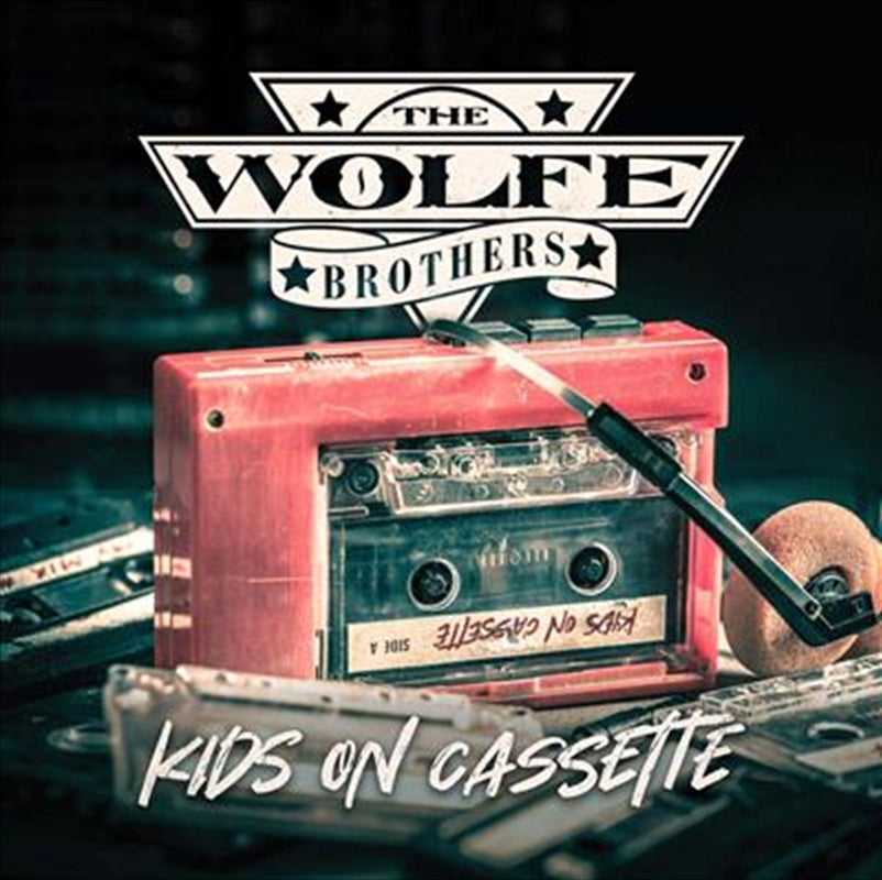 Kids On Cassette - Wolfe Brothers Cd Album