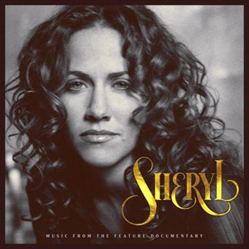 Sheryl: Music From The Feature - Soundtrack: Sheryl Crow Cd Album