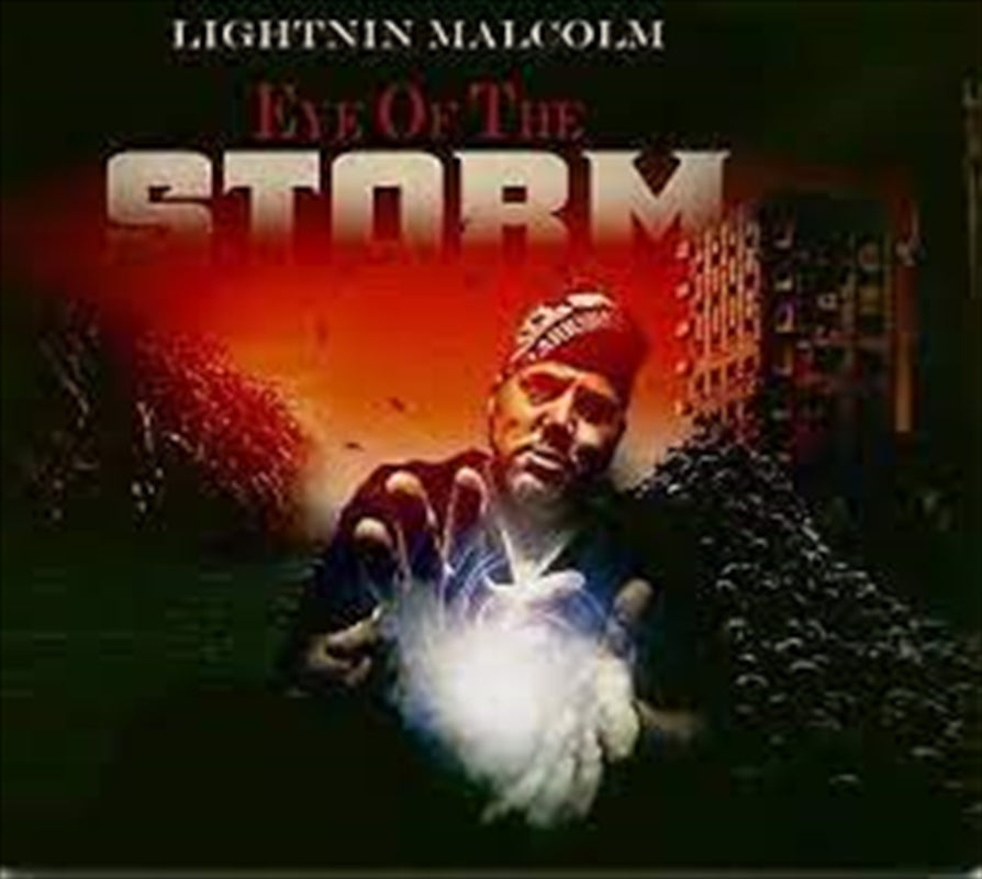 Eye Of The Storm - Lightnin Malcolm Cd Album