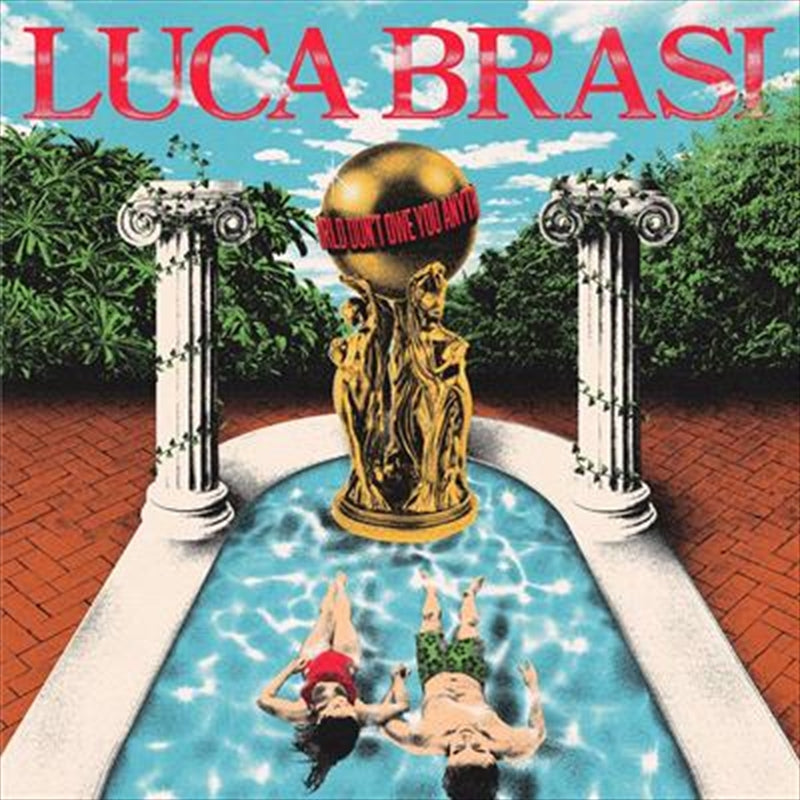 The World Don'T Owe You Anythi - Luca Brasi Cd Album