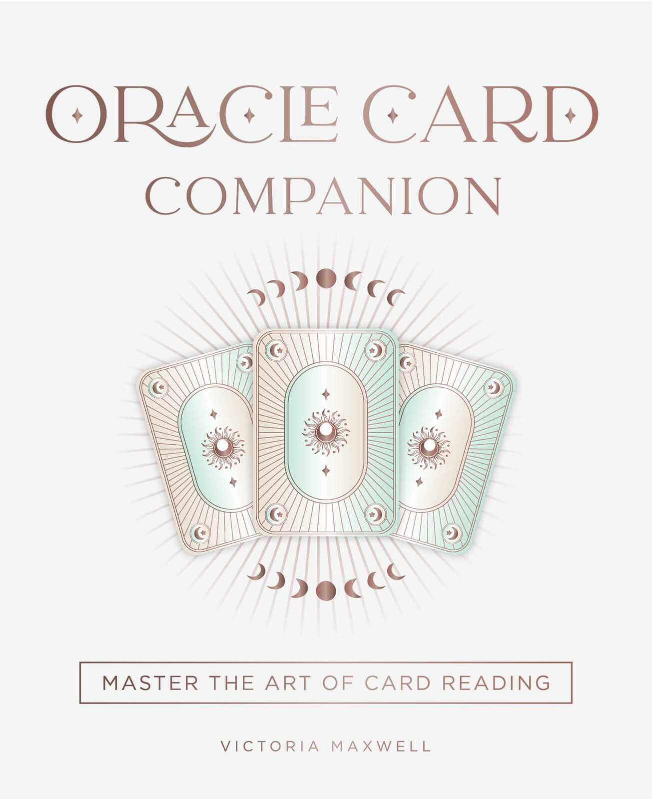 Oracle Card Companion: Master the art of card read
