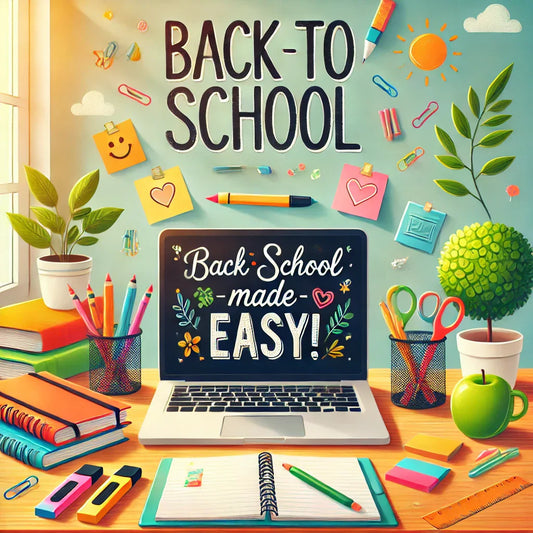 Back to School Made Easy: Your Ultimate Guide to Getting Ready