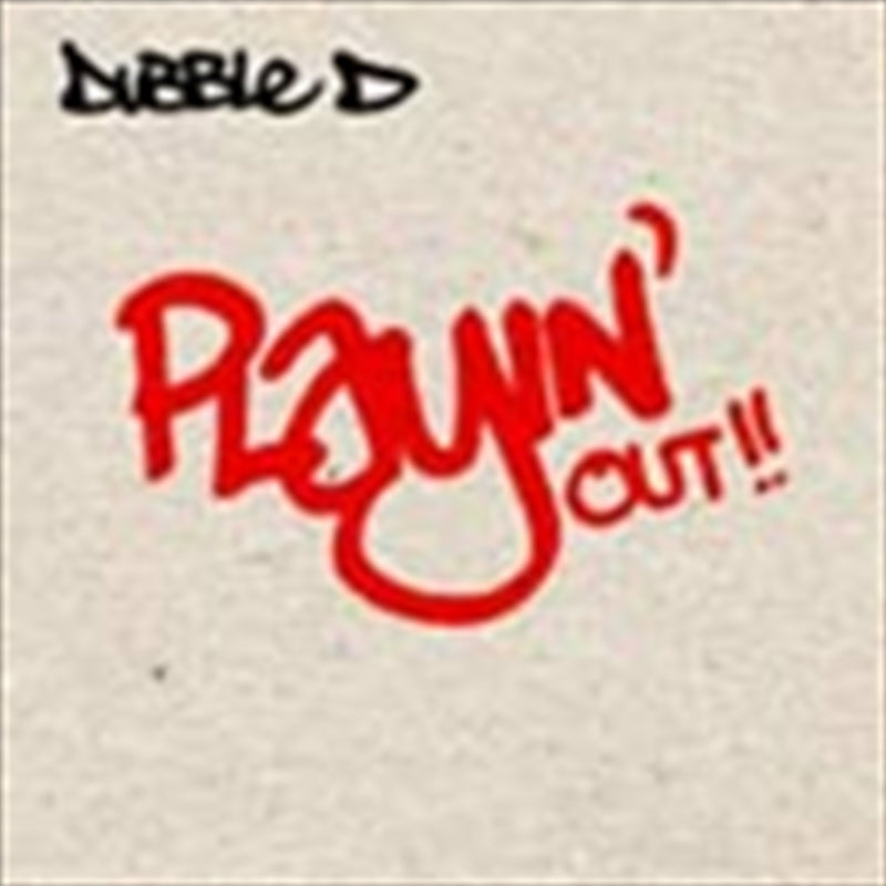 Playin Out - Dubble D Cd Album