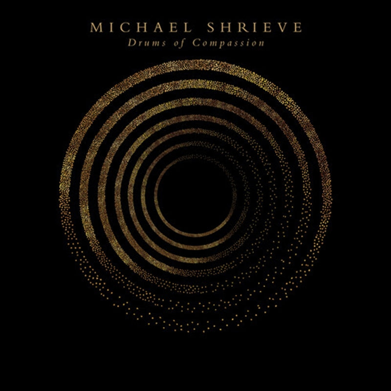 Drums Of Compassion - Shrieve, Michael Cd Album