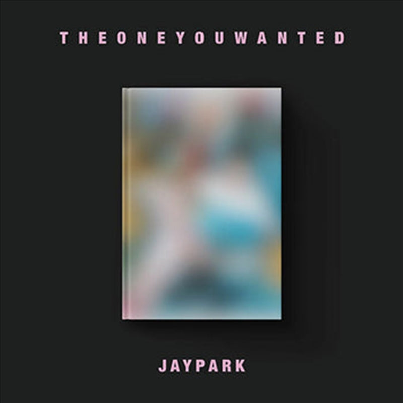 The One You Wanted Jay Bum - Jay Park Cd Album